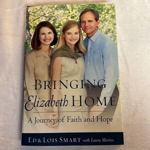 Bringing Elizabeth Home A Journey Of Faith And Hope